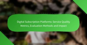 デジタルサブスクリプションプラットフォーム：サービス品質指標、評価方法および影響